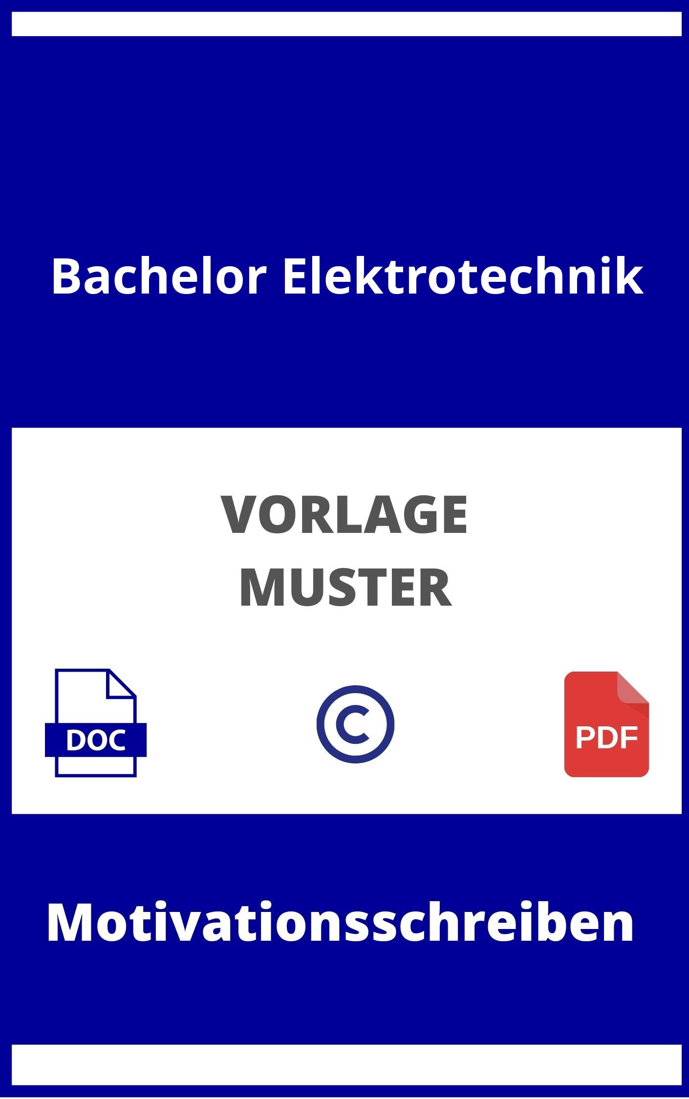 Motivationsschreiben Bachelor Elektrotechnik